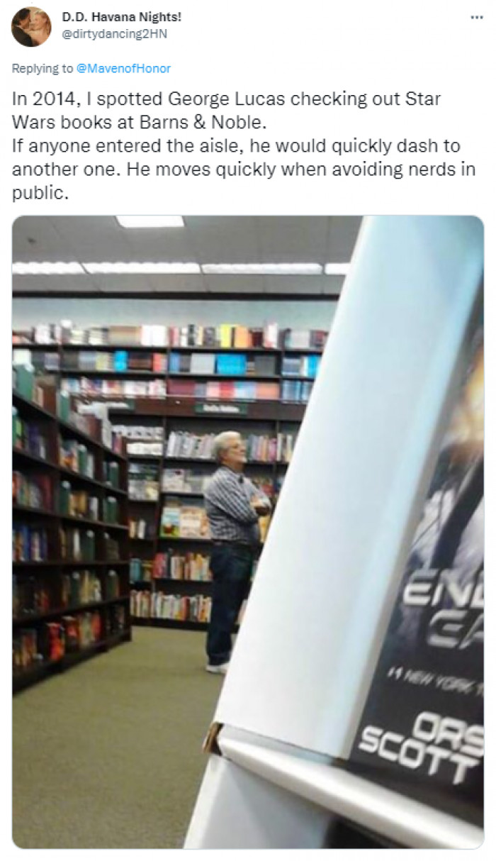 George Lucas just knows that he wouldn't get out of that place if he got spotted