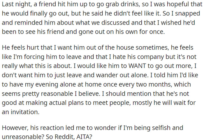 OP wants her boyfriend to willingly spend time outdoors without feeling like she's pressuring him to leave or that she doesn't enjoy his company.