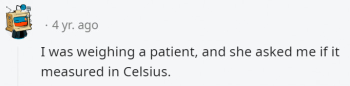 23. No but her temperature maybe in pounds