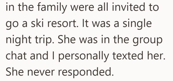 She says the invite went out twice, once in the group and once privately. Still no reply.