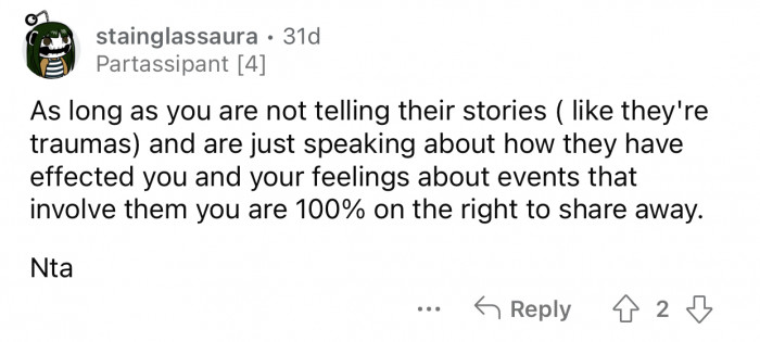 OP is allowed to share her feelings.