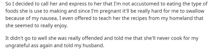 OP then decides to call her MIL and tell her that she doesn't enjoy her food and that she doesn't want to attend the dinner for this reason.