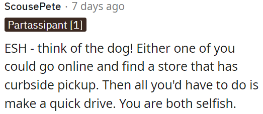 Both of them should consider the dog's well-being.