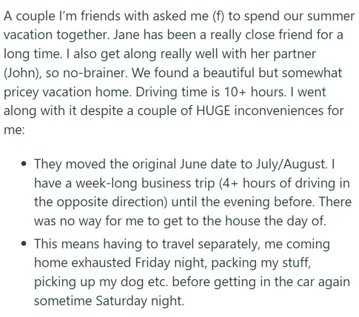 OP was excited to vacation with her close friends, Jane and John.