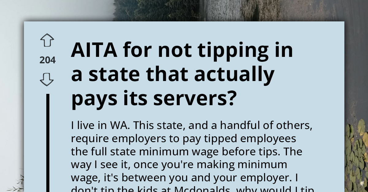 Man Refuses To Tip In Washington Because Servers Already Earn Minimum Wage