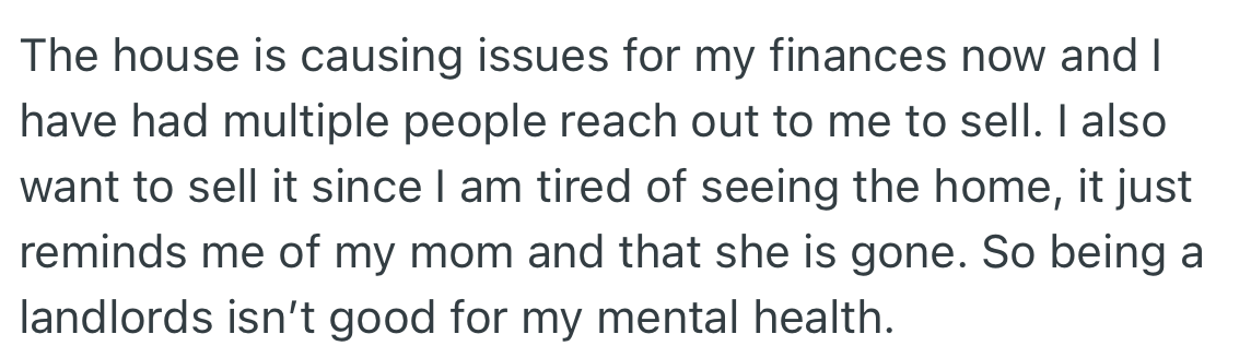 The house OP inherited is eating into her finances and she decided to sell it.