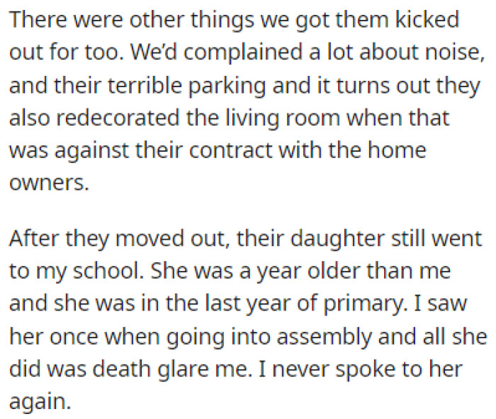 The neighbors from hell were evicted soon after
