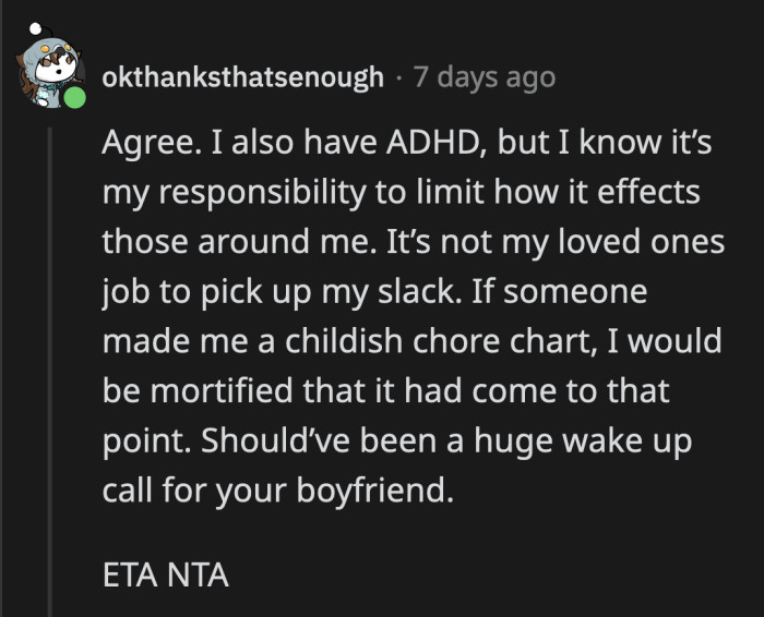 He was probably mortified that OP had to do that for him. Instead of looking inward, he lashed out and blamed her for how he felt.