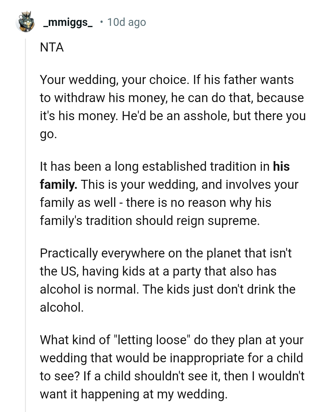 It has been a long-established tradition in his own family