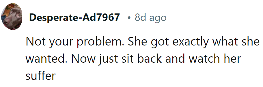 Not her circus, not her monkeys. Time to sit back and enjoy the show!