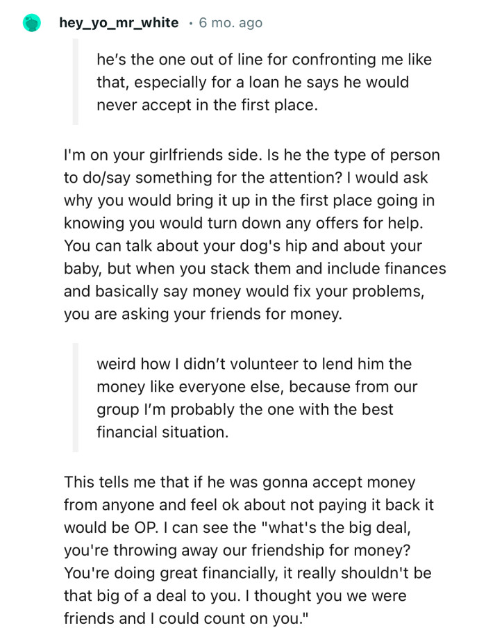 “I'm on your girlfriend's side. Is he the type of person to do/say something for attention?”