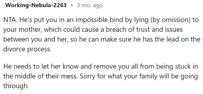 This could (and probably will) cause a breach of trust and many issues between OP and her mom.