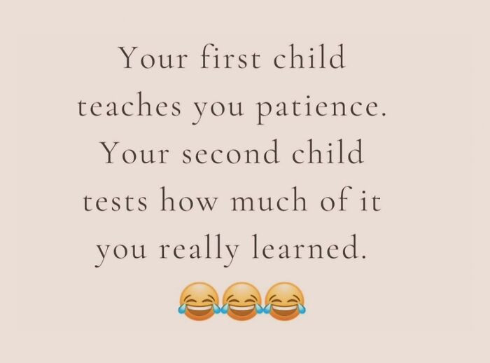 31. “Level one: patience. Level two: chaos with extra giggles.”