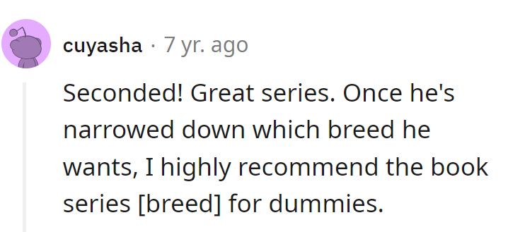 Those books are 'ruff-reshingly' helpful. For a 'paws'-itively perfect match, dive into the 'For Dummies' series!