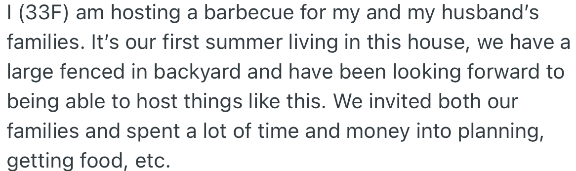 OP and her husband threw a barbecue party and invited both their families.