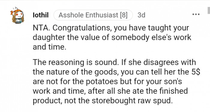 You have taught the daughter a valuable lesson