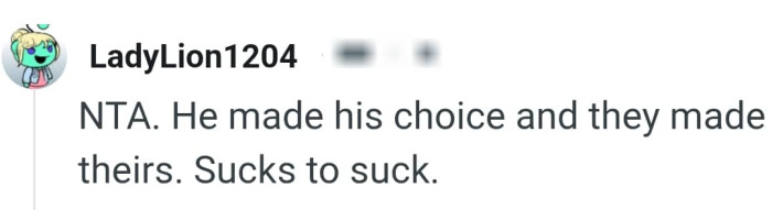 He made his choice and it should be respected