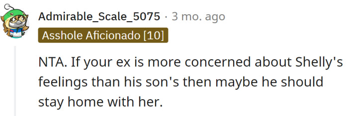 Maybe the ex should stay home with his wife