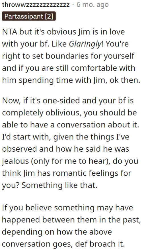 Another Redditor suggests that the OP broach the subject of her boyfriend and his best friend's past.