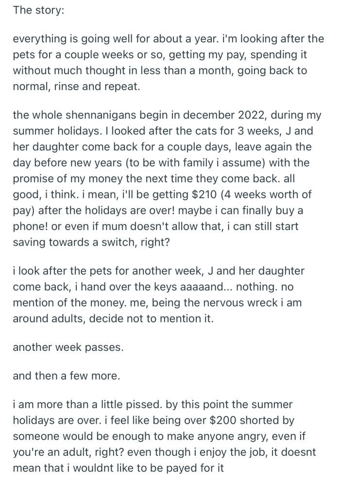 OP hadn’t been paid for 4 weeks worth of pet-sitting, but decided not to mention it to J