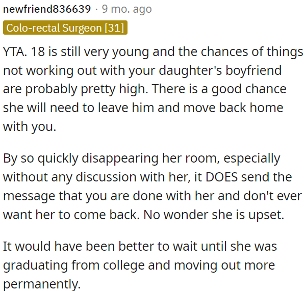 Suddenly clearing her room without discussing it with her sends a message that OP is cutting ties with her, which understandably upsets her.