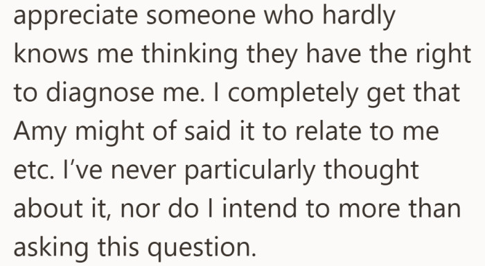 Trying to relate is one thing, deciding for someone else is another.
