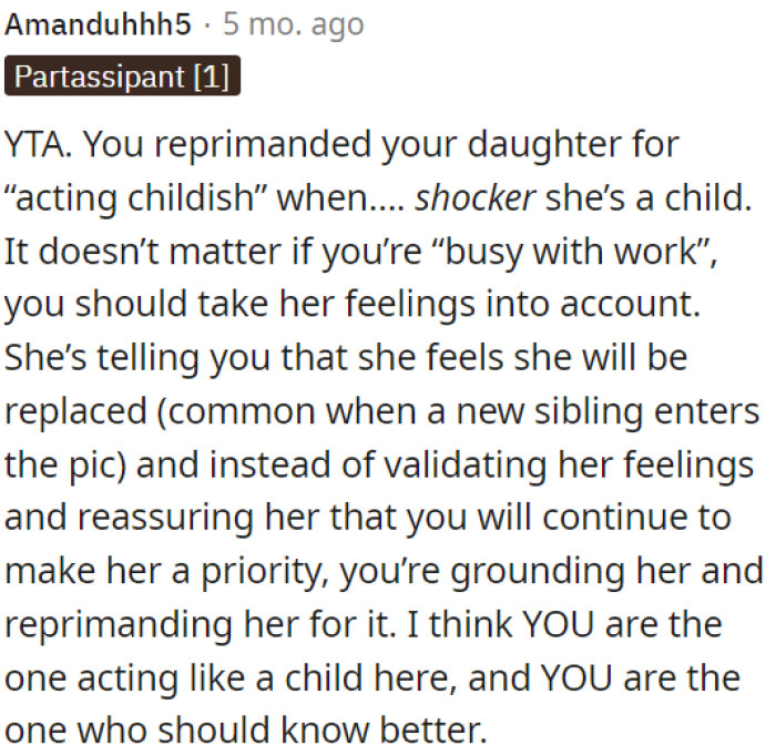 OP scolded his daughter for being 