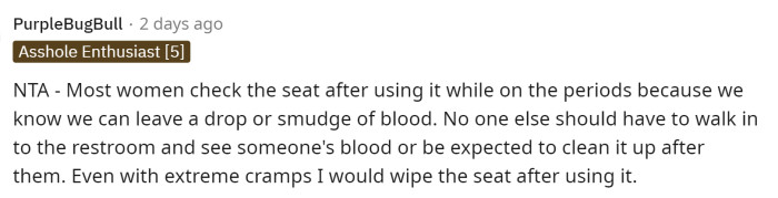 Most women do check behind themselves because they know it can happen, but I don't understand why she didn't notice the blood, especially if it was a lot.