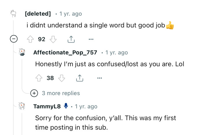 Apparently, the post was confusing for a lot of Redditors. But thankfully, OP gave a much better summary of the incident in a later edit