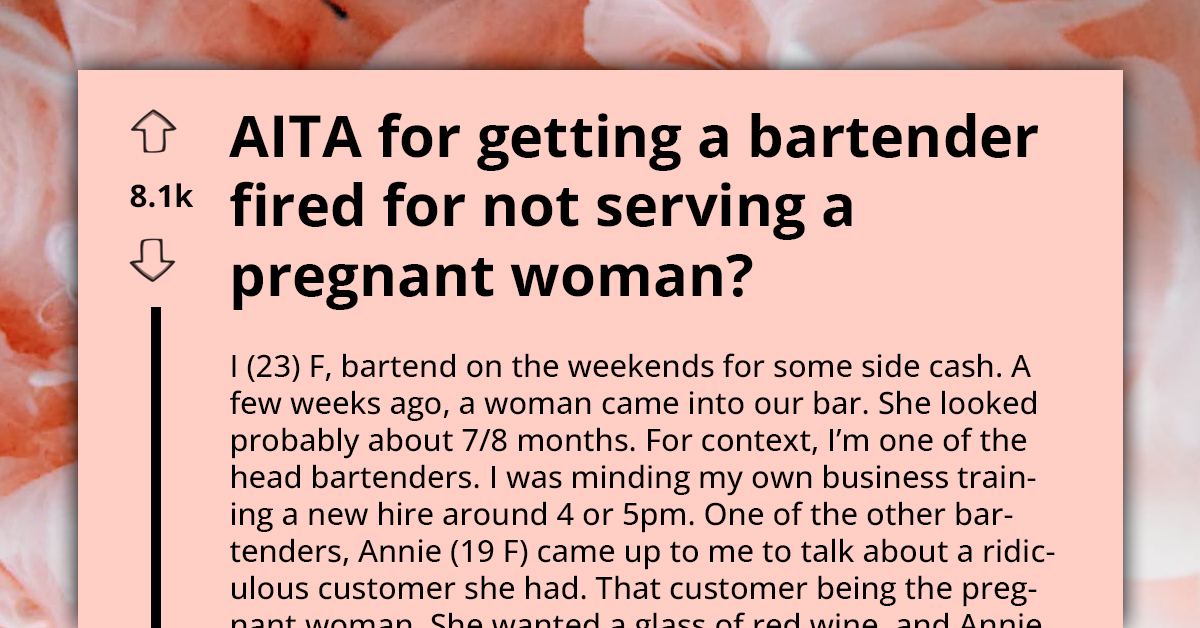 Bartender Gets Colleague Fired Over Refusal To Serve Pregnant Woman Alcohol, Now Feels Remorse And Asks If They Were In The Wrong