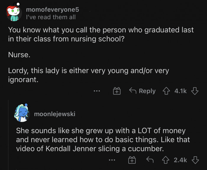 It's scary that she's a nurse for a living.