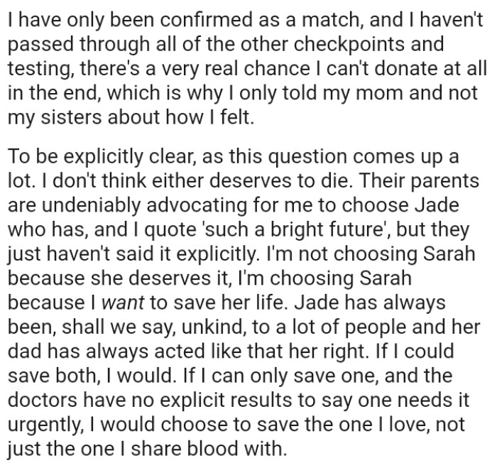The OP is choosing Sarah because she wants to save her life