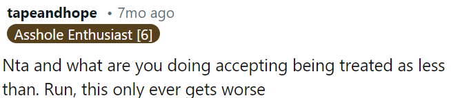 OP shouldn't accept being treated poorly.