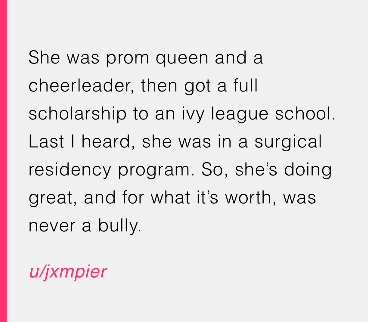 10. Our prom queen is winning in life