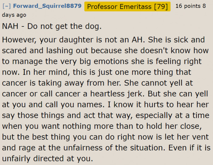 The OP doesn't need to give in to the daughter's wish. At the same time, she needs to understand where her daughter is coming from.