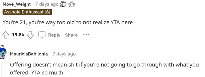 The first comment obviously stated that he was TA and that he's a little too old to not realize that he is TA in this situation.