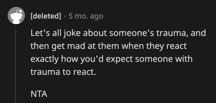 OP's sister successfully masked her meanness as a dark sense of humor.