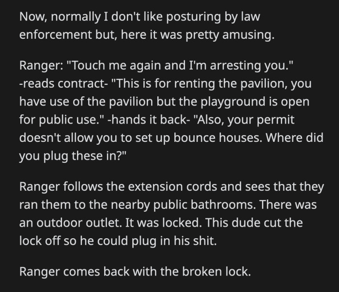 The park ranger told the furious dad that he will be arrested if they touch him again