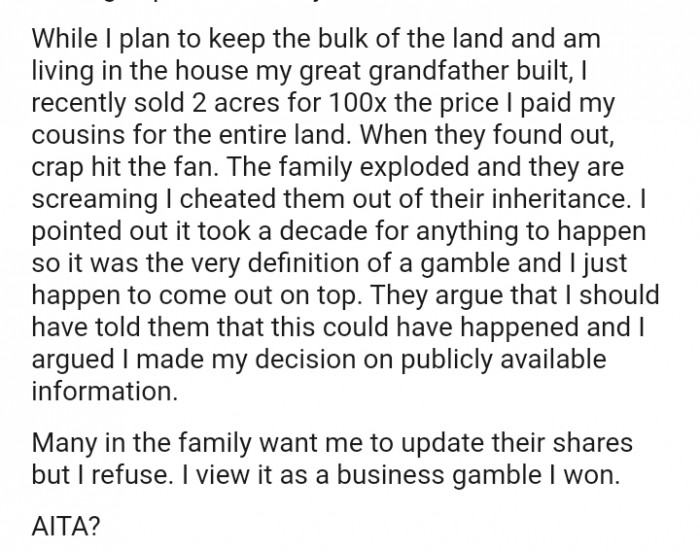 The family exploded and they are screaming I cheated them