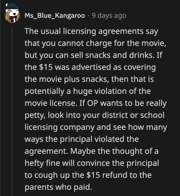 OP can look into the agreement and see if the principal broke other clauses of the licensing contract.