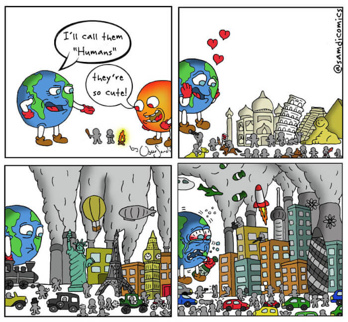 10. The Earth Thinking That Humans Are So Cute