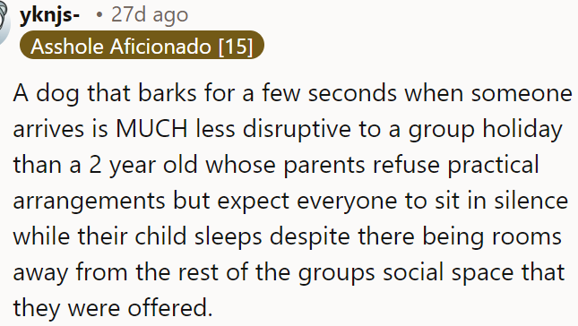 Brief barking is far less disruptive than a two-year-old toddler's sleeping arrangements