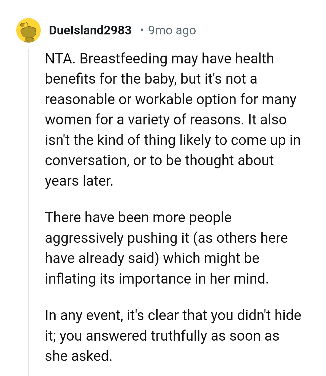 It's not a reasonable or workable option for many women for a variety of reasons.