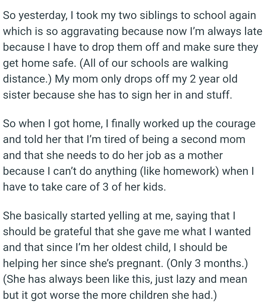 OP finally worked up the courage and told her mom that she's tired of being a second mom