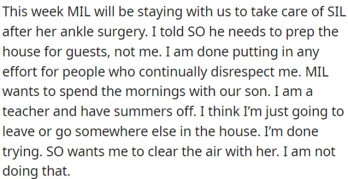 Now, MIL is coming to stay with OP's family to care for SIL after surgery. OP has decided not to put in any effort for her and plans to distance herself during her visit.