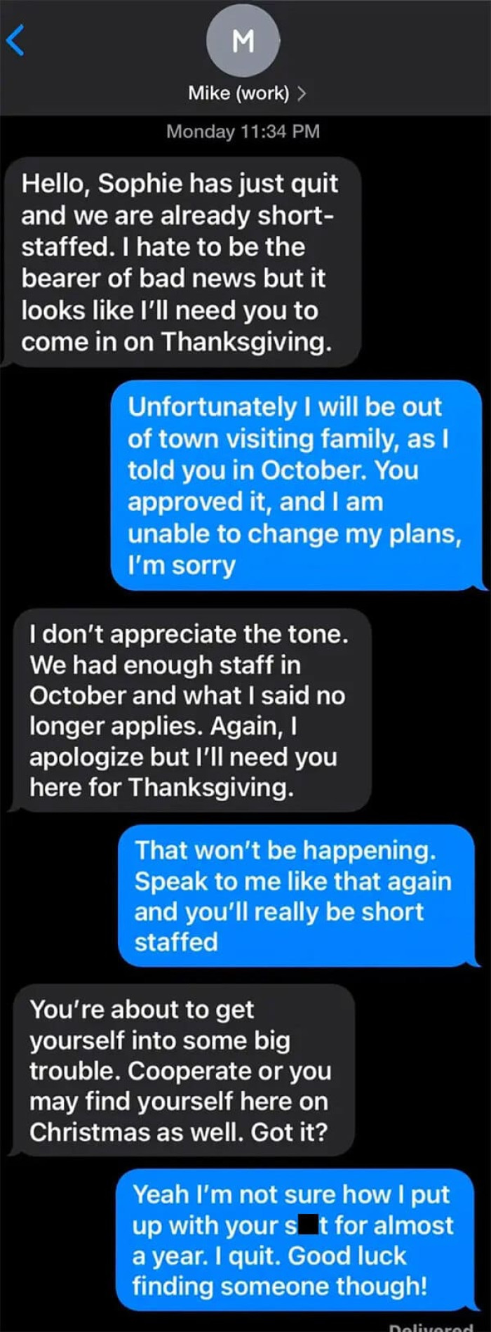 6. Finally decided I’d had enough of my P.O.S. boss on Monday, and damn, did it feel good