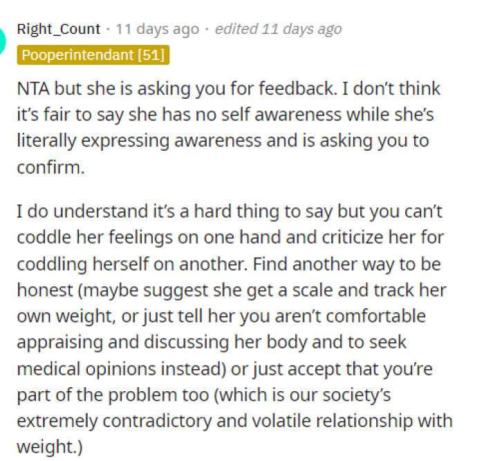 A lot of people are suggesting that she just tell her the truth because obviously she's asking.