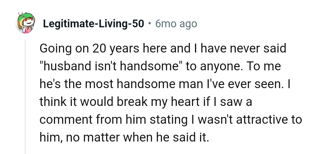He's the most handsome man to this Redditor