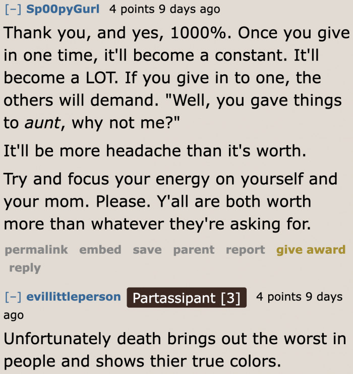 If the OP gives in to the requests, more vultures will come.