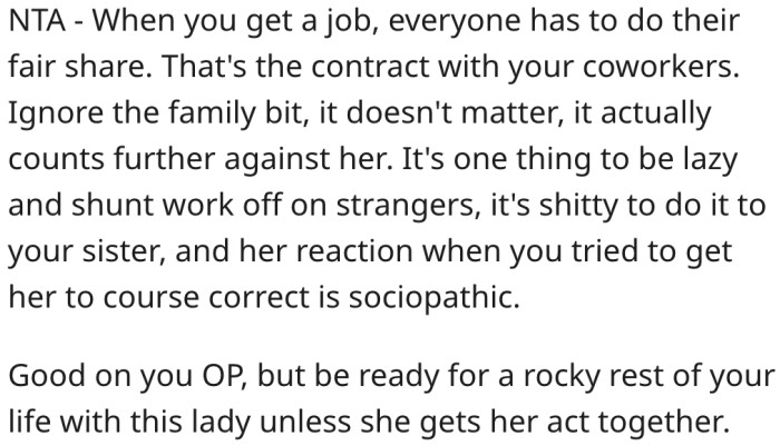 Her sister's response is typical of a sociopath.